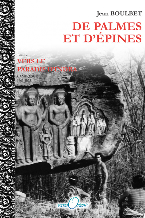 Könyv De palmes et d'épines, tome 2 Boulbet