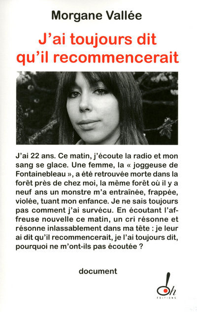 Buch J'ai toujours dit qu'il recommencerait Morgane Vallée