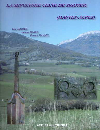 Kniha La sépulture celte de Sigoyer (Hautes-Alpes) MAHIEU et al.