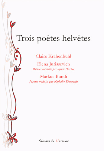 Buch Trois poètes Helvètes Krähenbühl Claire