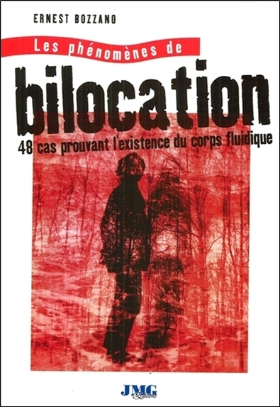 Buch Les phénomènes de bilocation - 48 cas prouvant l'existence du corps fluidique Bozzano