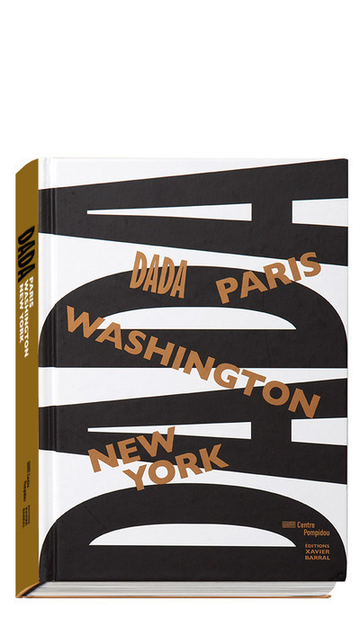 Buch Dada - Paris, Washington, New-York collegium