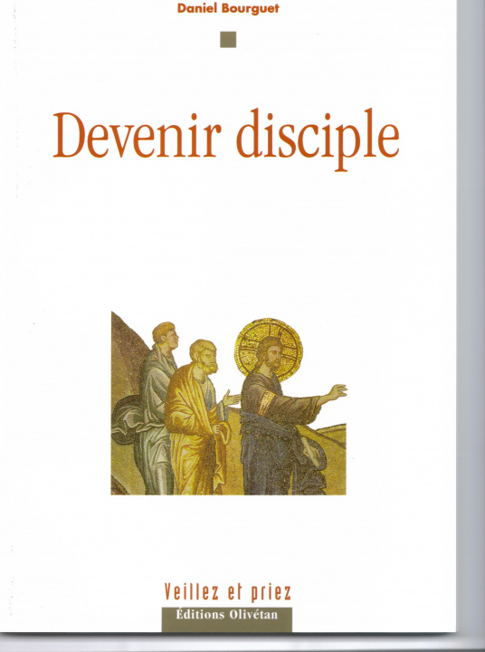 Knjiga Devenir disciple Bourguet