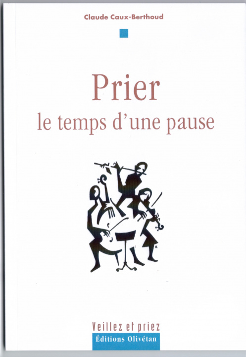Knjiga Prier, le temps d’une pause Caux