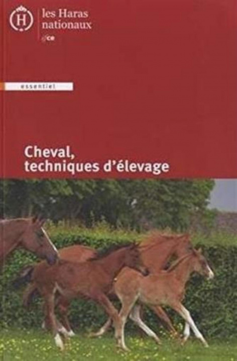 Knjiga Cheval, techniques d'élevage IFCE