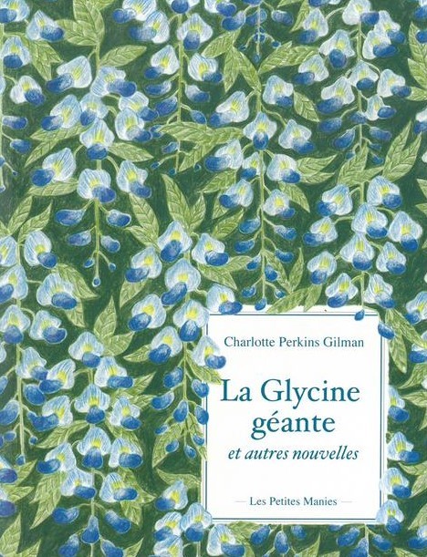 Kniha La Glycine géante et autres nouvelles Perkins Gilman