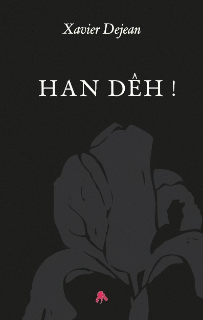 Knjiga Han dêh ! Dejean