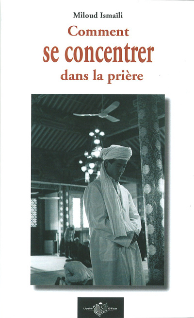 Kniha Comment se concentrer dans la priEre ISMAILI