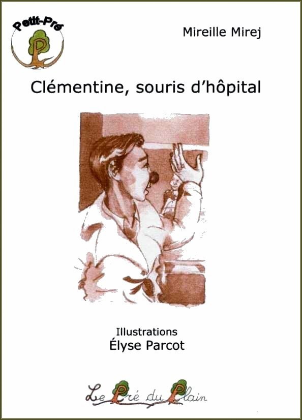 Knjiga CLEMENTINE, SOURIS D'HOPITAL MIREJ
