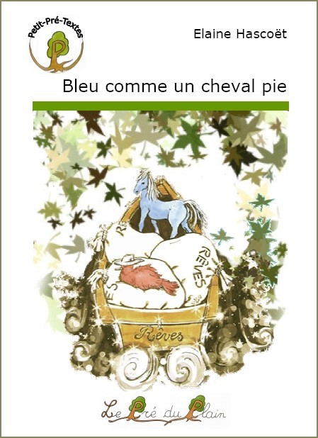 Knjiga BLEU COMME UN CHEVAL PIE ELAINE