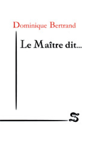 Knjiga LE MAITRE DIT... DOMINIQUE