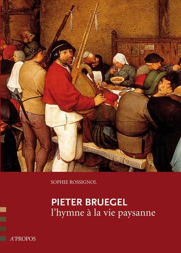 Kniha Pieter Bruegel, L'Hymne A La Vie Paysanne Rossignol