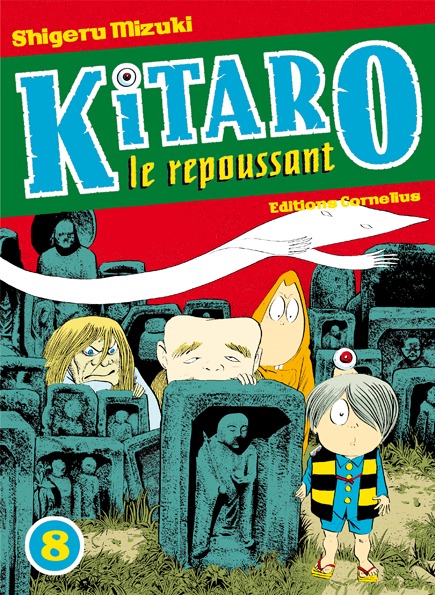 Buch Kitaro le repoussant tome 8 MIZUKI SHIGERU