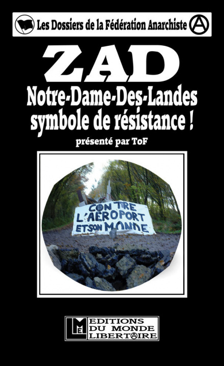 Buch ZAD Notre-Dame-des-Landes, symbole de résistance ! Tof