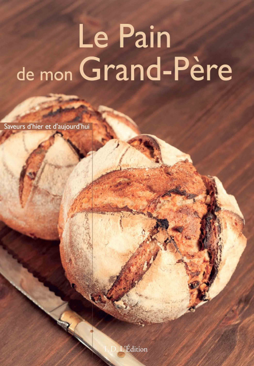 Книга Le Pain de mon Grand-Père Dinel