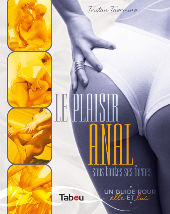 Buch Le plaisir anal sous toutes ses formes TAORMINO