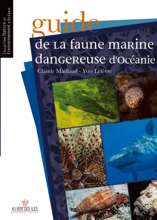Buch Guide de la faune marine dangereuse d'Océanie Céline MAILLAUD