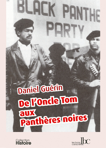 Knjiga DE L’ONCLE TOM AUX PANTHÈRES NOIRES GUERIN Daniel