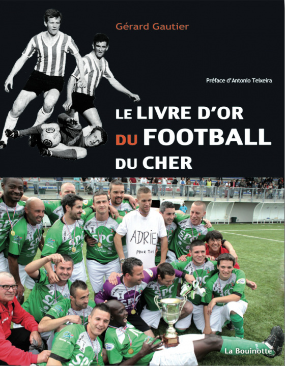 Kniha Le livre d’or du Football du Cher Gautier