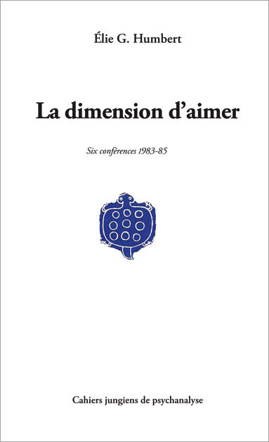 Kniha La dimension d'aimer - Six conférences 1983-85 G. Humbert