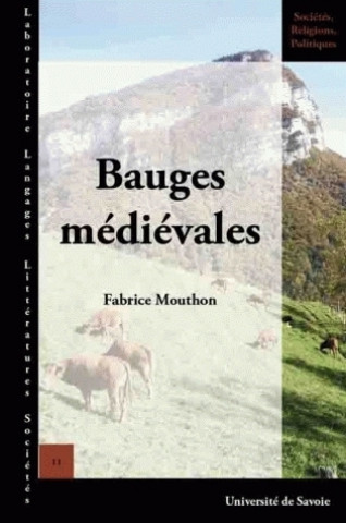 Kniha Les Bauges médiévales Mouthon