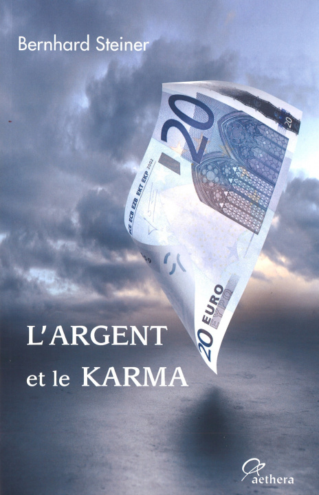 Buch L'Argent Et Le Karma Steiner