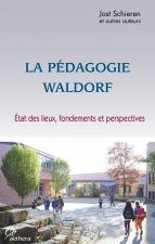 Kniha La pédagogie Waldorf Schieren
