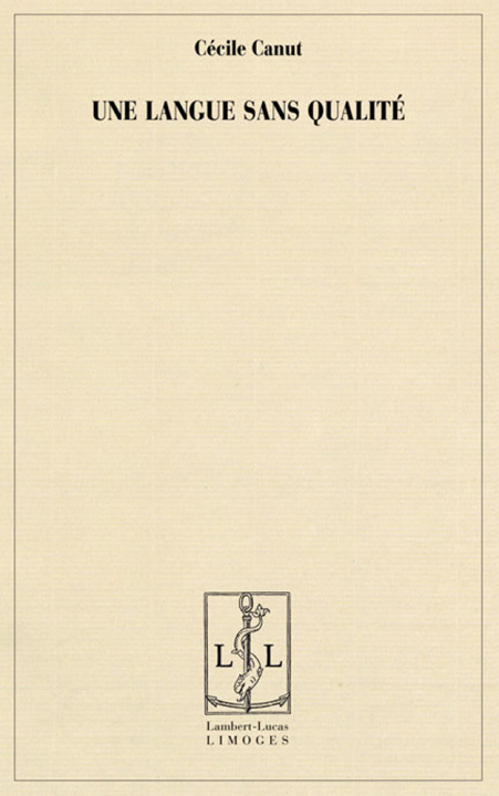Livro Une langue sans qualité Canut
