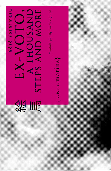 Buch Ex-voto. A thousand steps and more Gozo Yoshimasu