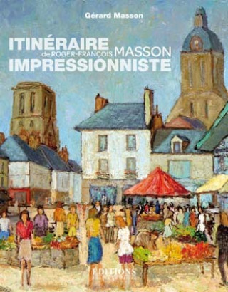 Carte Itinéraire impressionniste de Roger-François Masson Masson