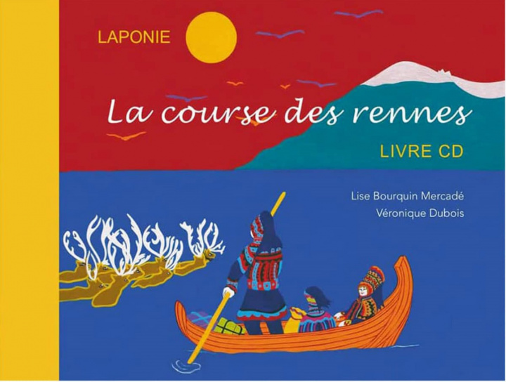 Knjiga LA COURSE DES RENNES (CD OFFERT) LISE BOURQUIN MERCAD