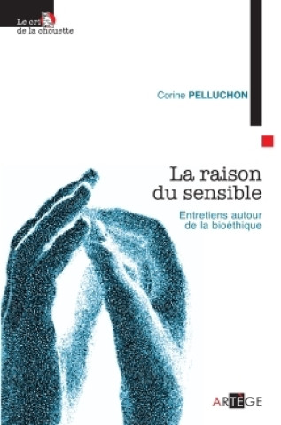Kniha La raison du sensible Corine Pelluchon