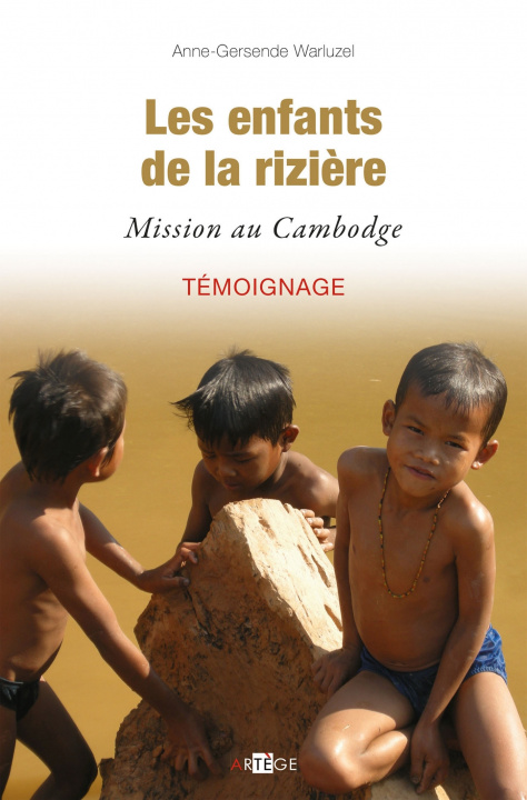 Knjiga Les enfants de la rizière Anne-Gersendre Van Gaver Warluzel