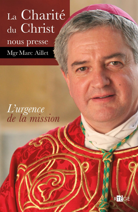 Buch La charité du christ nous presse Mgr Marc Aillet