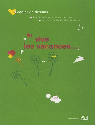 Knjiga ET VIVE LES VACANCES... TASSEL. COCO/