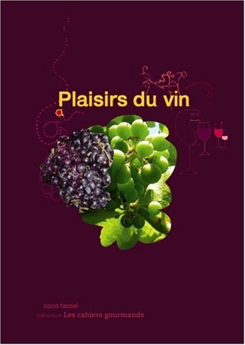 Buch PLAISIRS DU VIN TASSEL. COCO/