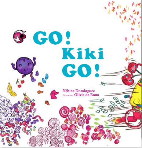 Libro Go ! Kiki go ! Dominguez