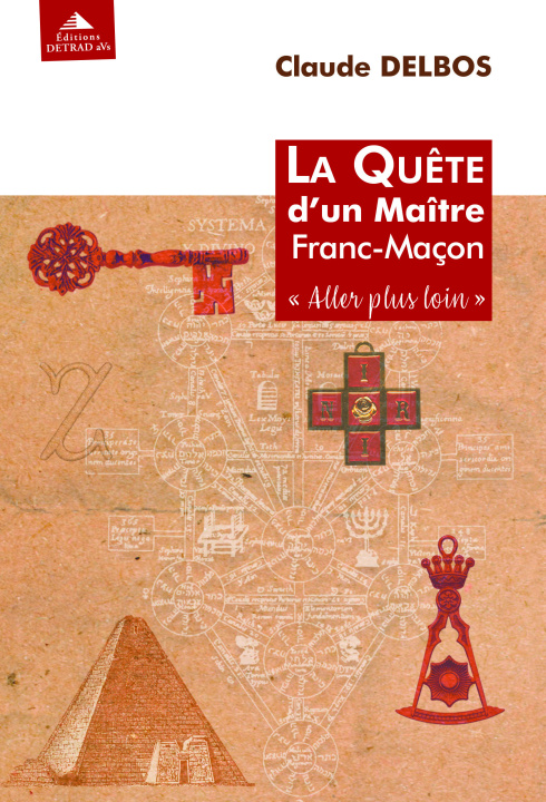 Βιβλίο La quête d'un maître Franc-Maçon DELBOS
