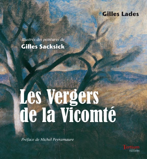 Kniha LES VERGERS DE LA VICOMTÉ Lades