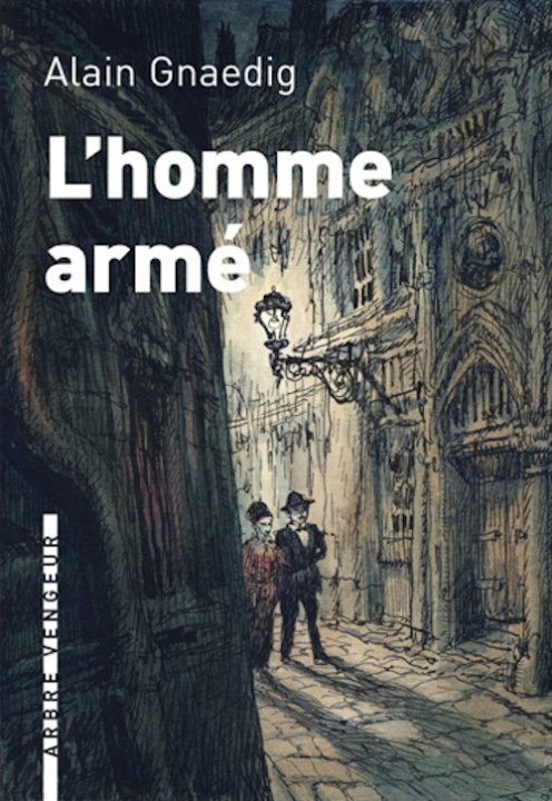 Buch L'HOMME ARME Alain GNAEDIG