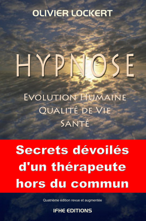 Knjiga Hypnose - Evolution humaine - Qualité de vie - Santé Lockert