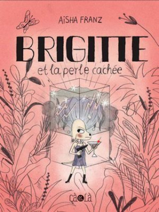 Knjiga Brigitte et la perle cachée Franz