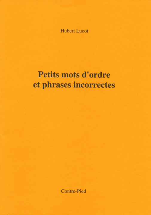 Książka Petits mots d'ordre et phrases incorrectes Hubert