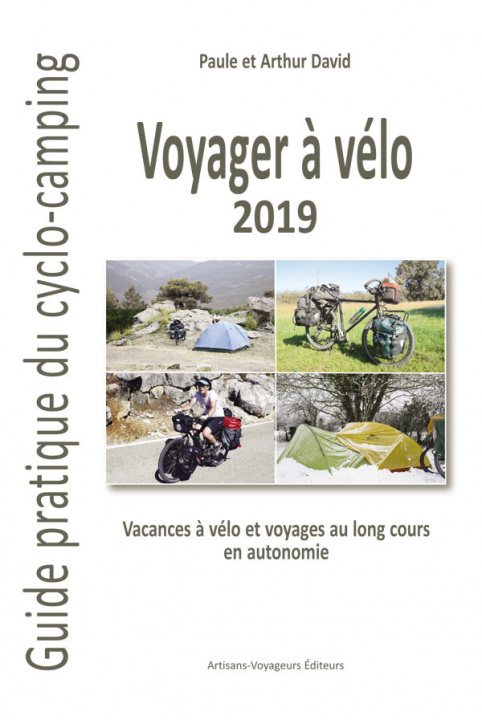 Libro Voyager à vélo - guide pratique du cyclo-camping 2019 & Arthur David