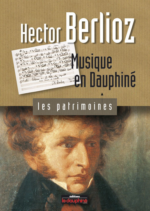 Knjiga Hector Berlioz musique en Dauphiné WESSELIN