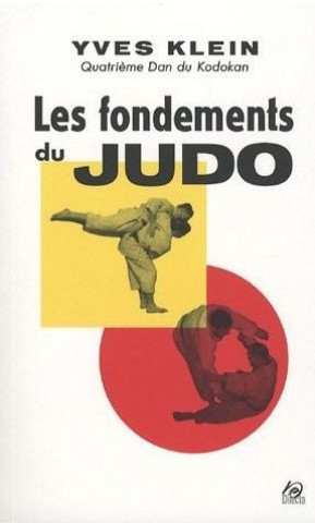 Könyv Les Fondements du Judo Yves Klein
