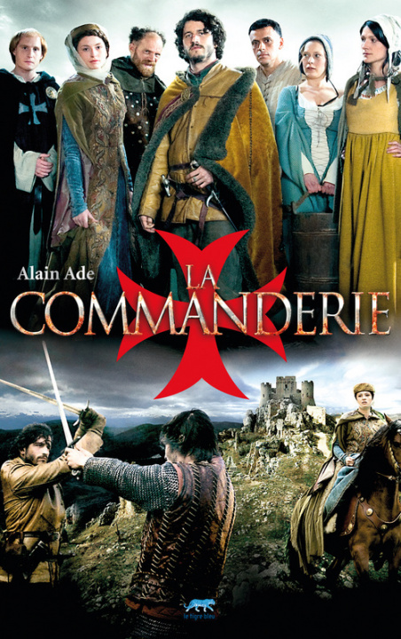 Kniha La Commanderie. L'Héritière du Temple Alain Ade