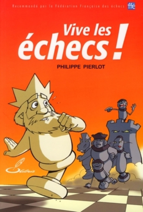 Könyv Vive les échecs ! Pierlot