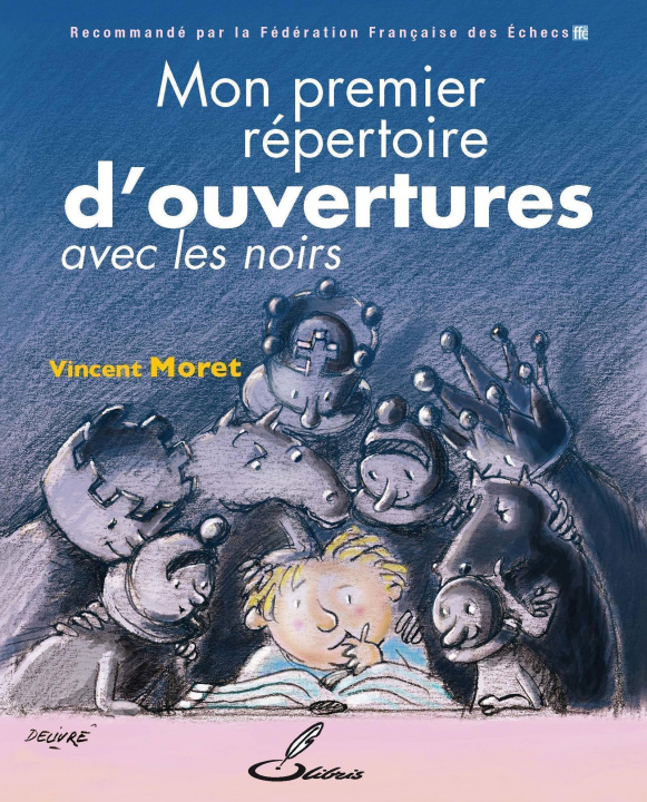 Knjiga Mon premier répertoire d'ouvertures Moret