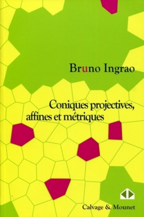 Livro Coniques projectives, affines et métriques Ingrao